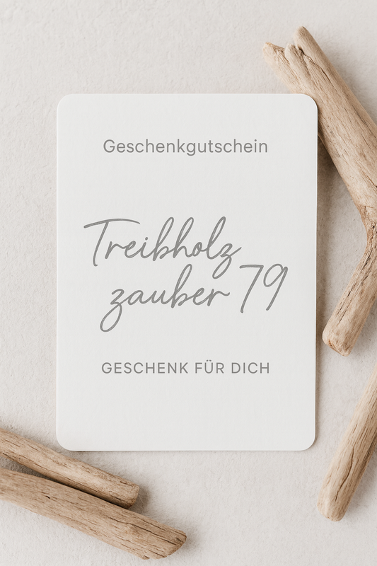 Geschenkgutschein von Treibholzzauber79. Der Gutschein ist für den gesamten Shop gültig – online und in 21709 Himmelpforten.