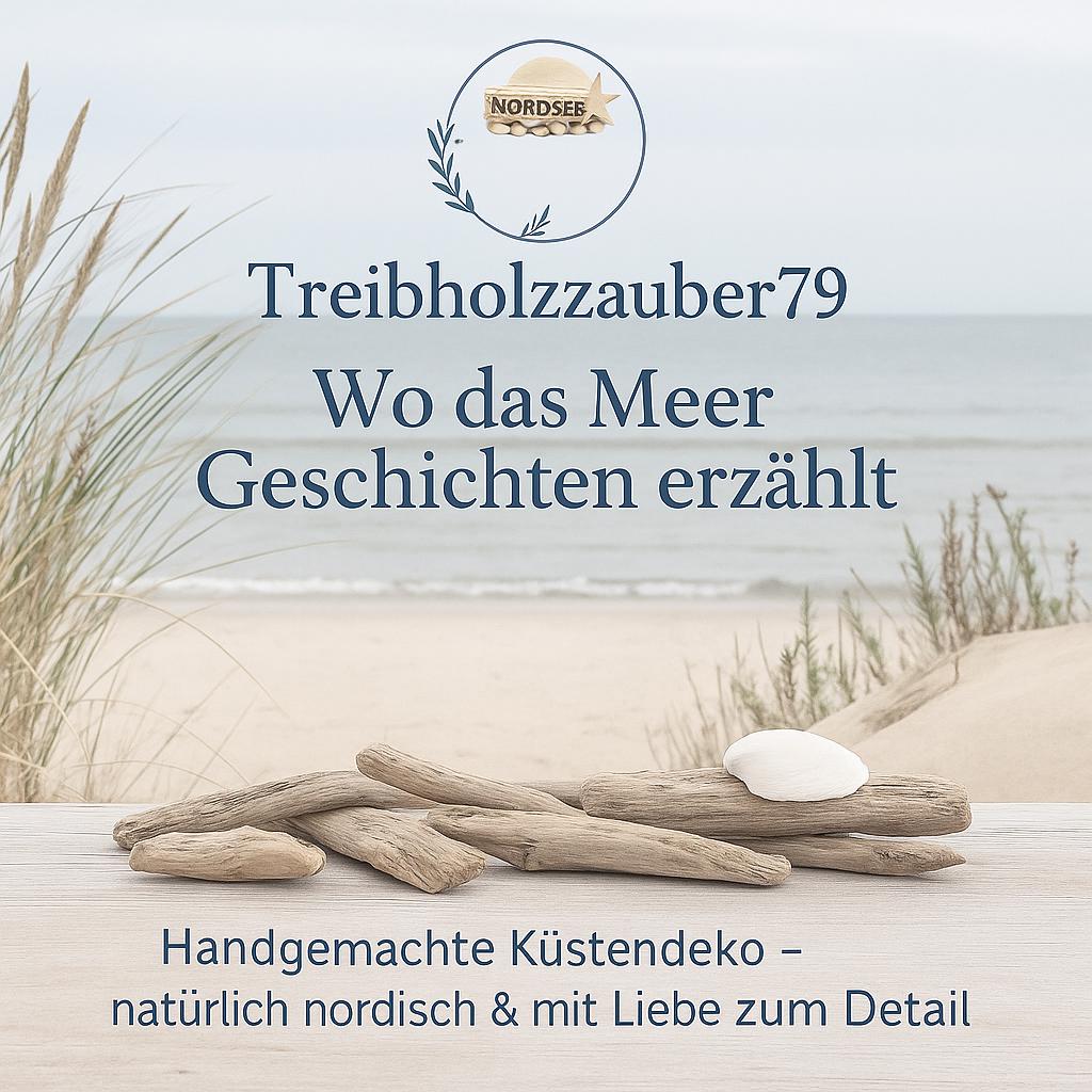 Treibholzzauber79 Wo das Meer Geschichten erzählt - Handgemachte Küstendeko - natürlich nordisch